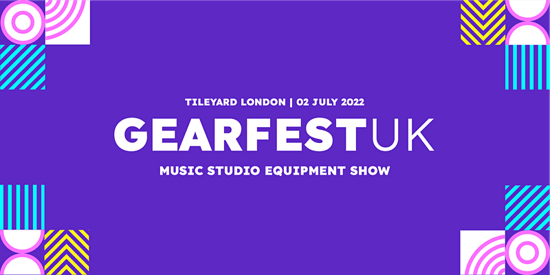 Gearfest UK 2022